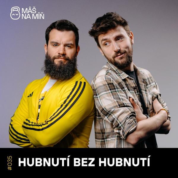 MÁŠ NA MÍŇ
